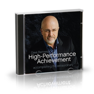 High Performance Achievement - DaveRamsey.com